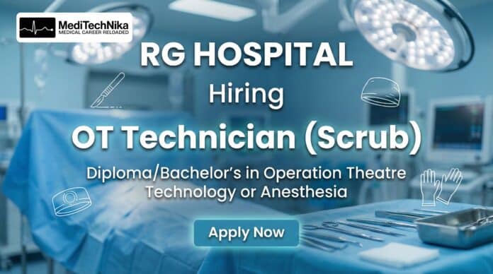 OT Technician Job at RG Hospitals - Apply Now