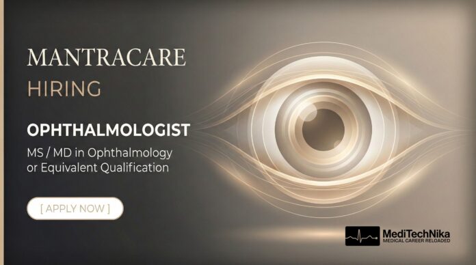 Ophthalmologist Job at MantraCare - Apply Now