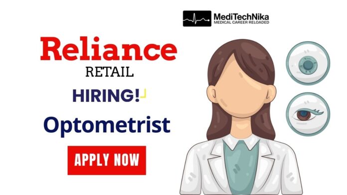 Optometrist Job at Reliance Retail – Apply Now