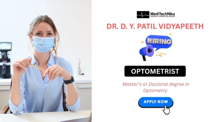 Optometrist Jobs at Dr. D. Y. Patil Vidyapeeth—Apply Now