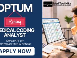 Optum is hiring a Medical Coding Analyst. Dental Graduates and Post-Graduates can apply