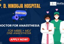 Hinduja Hospital is hiring a Anaesthesia Doctor– Apply Today! Anaesthesia Doctor required at P.D. Hinduja Hospital and Medical Research Centre and MBBS+MD Anaesthesia candidates can apply