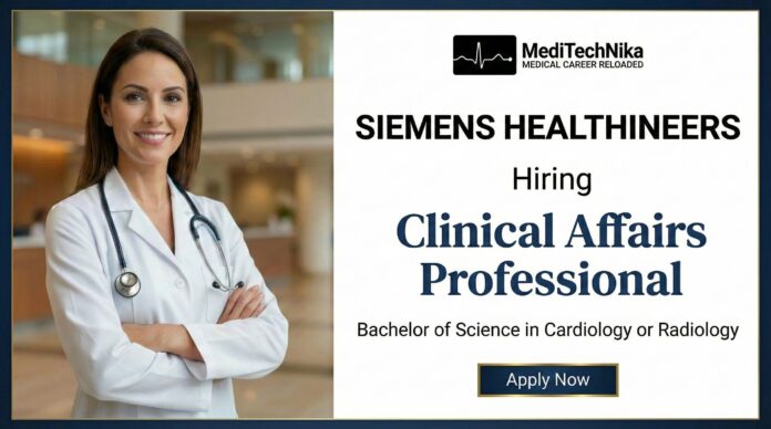 Siemens Healthineers Careers Apply Now for Clinical Affairs Position