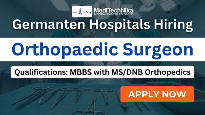 Orthopaedic Surgeon Job in Hyderabad | Germanten Hospitals