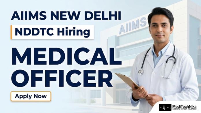 AIIMS Careers: Apply Now for Medical Officer Position
