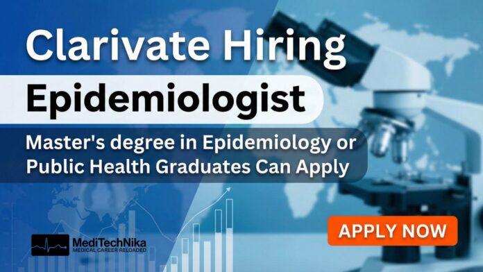 Epidemiologist Job at Clarivate | Hybrid Healthcare Role