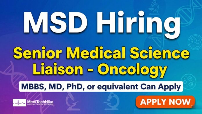 Medical Affairs Job at MSD India | Oncology Role in Gurgaon