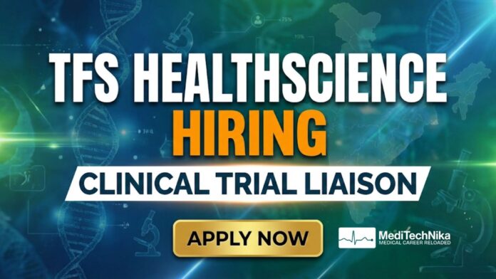 Clinical Trial Job at TFS in Hyderabad