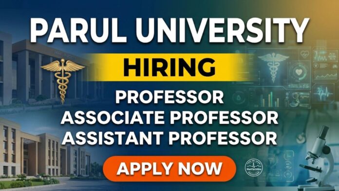 Professor Job at Parul University | Faculty Positions Open