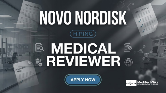 Medical Reviewer Jobs at Novo Nordisk - Apply Now