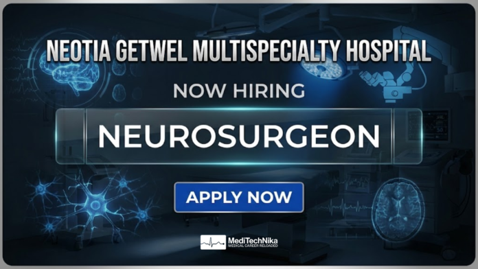 Neurosurgeon Job at Neotia Getwel Multispeciality Hospital - Apply Now