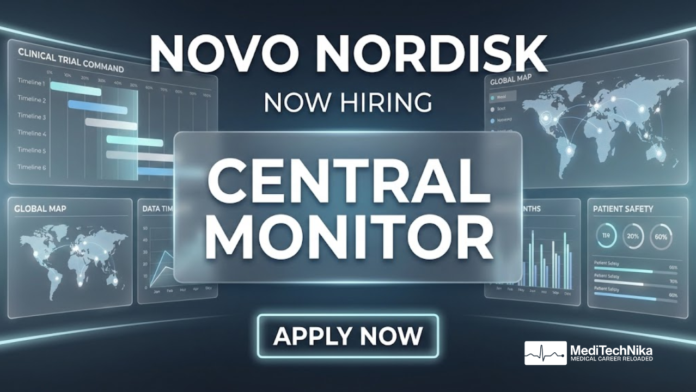 Novo Nordisk Careers: Apply Now for Central Monitor Role