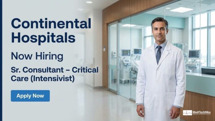 Continental Hospitals Careers: Apply Now for Consultant Role