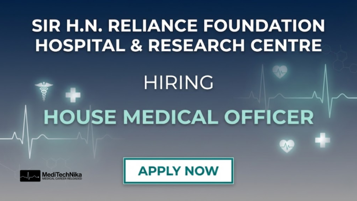 Medical Officer Job at Sir H.N. Reliance Foundation Hospital - Apply Now