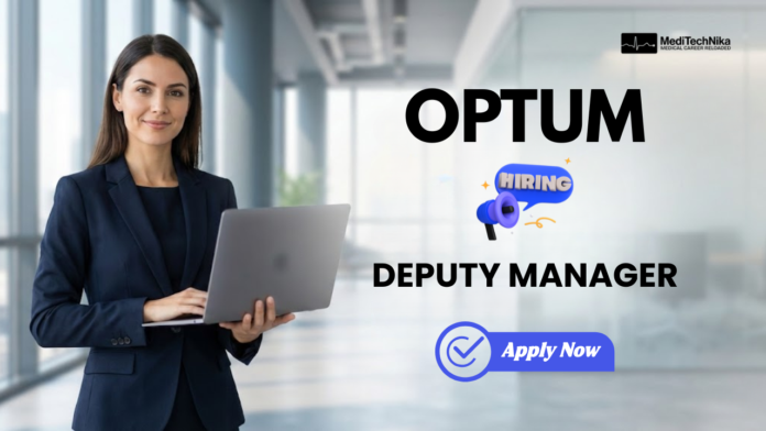Optum Careers: Apply Now for Deputy Manager Position