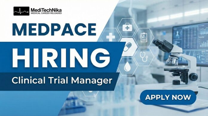 Clinical Manager Job at Medpace – Healthcare Jobs in Mumbai. Apply Now!