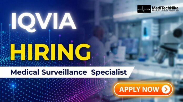 Dentistry Job Opportunity at IQVIA – Medical Surveillance Specialist in Kochi. Apply Now!