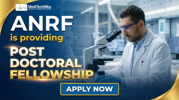 Post Doctoral Fellowship Opportunity at ANRF: Advance Your Research Career