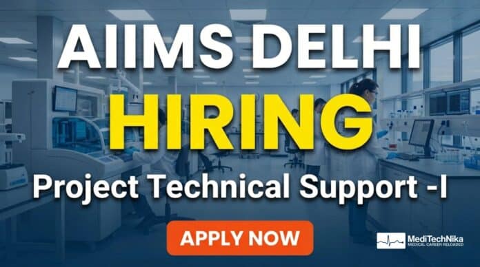 AIIMS New Delhi Technical Support Job Opening – ICMR Project