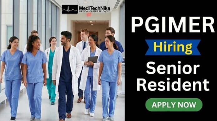 MBBS Job Opportunity at PGIMER Chandigarh – Senior Resident Walk-in. Apply Now!