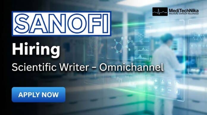 Scientific Writer Job at Sanofi Hyderabad | Omnichannel Medical Role. Apply Now!