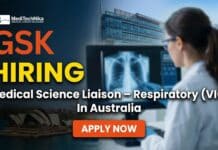 MD Job Opportunity at GSK in Australia: Medical Science Liaison – Respiratory MD Job Opportunity at GSK: Medical Science Liaison – Respiratory. Apply Now!