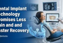 Dental Implant Technology Promises Less Pain and Faster Recovery Dental Implant Technology Promises Less Pain and Faster Recovery