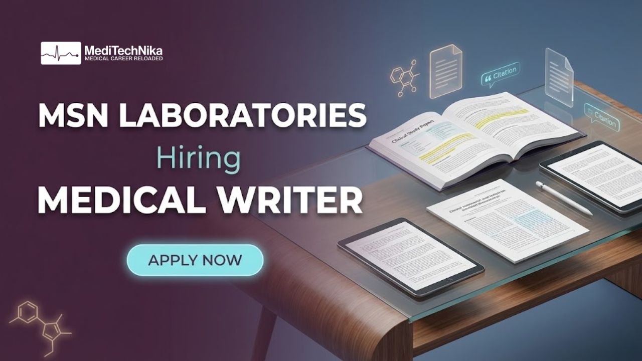 Medical Writer Job at MSN Laboratories - Apply Now Medical Writer Job at MSN Laboratories - Apply Now