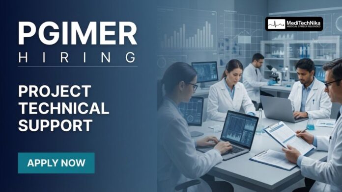 PGIMER Careers: Apply Now For a Project Technical Support Role