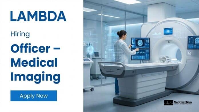 Lambda Careers: Apply Now for Officer - Medical Imaging Role