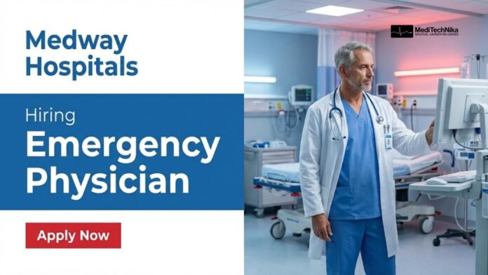 Emergency Physician Job at Medway Hospitals: Apply Now