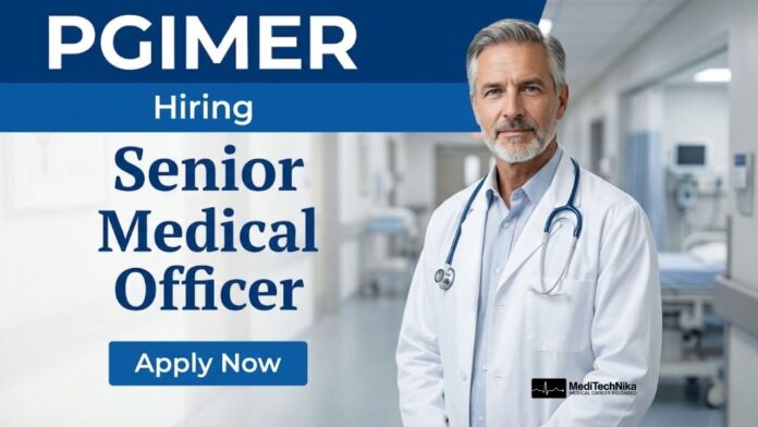 PGIMER Careers: Apply Now for Senior Medical Officer Role