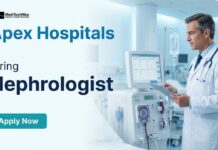 Apex Hospital’s Hiring for Neprologist Position: Apply Now Nephrologist Job at Apex Hospitals: Apply Now