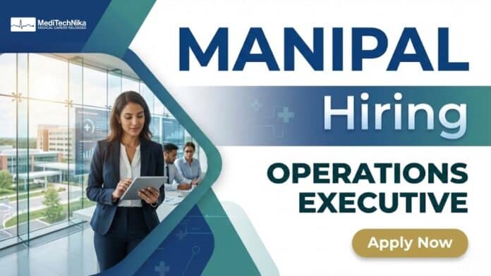 Manipal Careers: Apply Now for the Operations Executive Role
