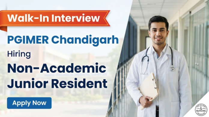 PGIMER Careers: Apply Now for Junior Resident Position