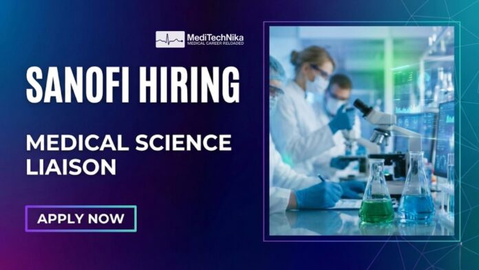 Medical Science Liaison Job at Sanofi | MBBS & MD Graduates Apply
