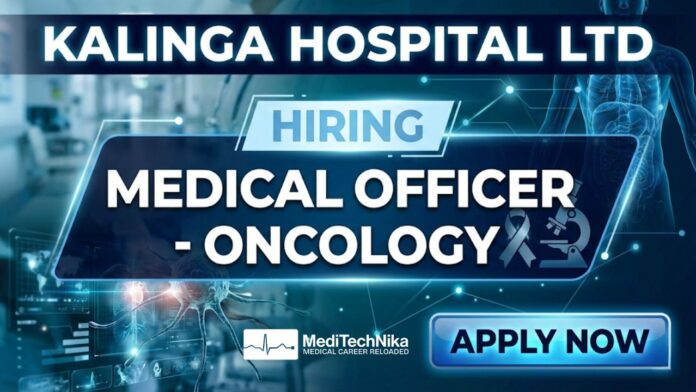 Medical Officer Job at Kalinga Hospital in Bhubaneswar
