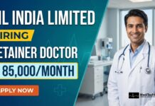 Retainer Doctor Job Opportunity at Oil India Limited with ₹ 85,000/- pm Salary | MBBS Attend Walk-In Interview Doctor Job at Oil India Limited | MBBS Graduates Apply