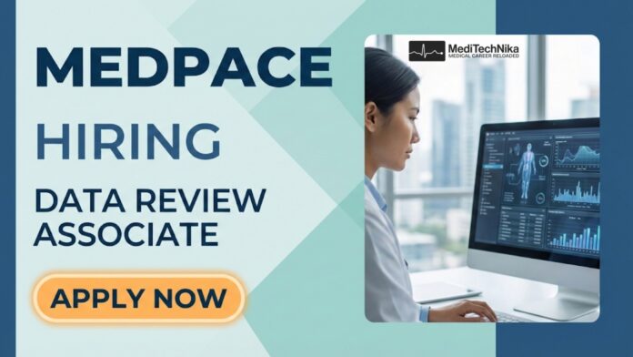 Medicine Job at Medpace in Hyderabad | Data Review Associate Role
