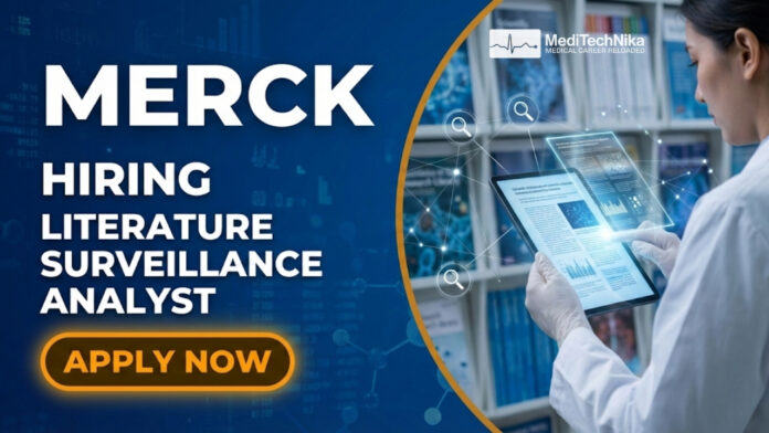 Medical Job at Merck in Bangalore | Literature Surveillance Analyst Role
