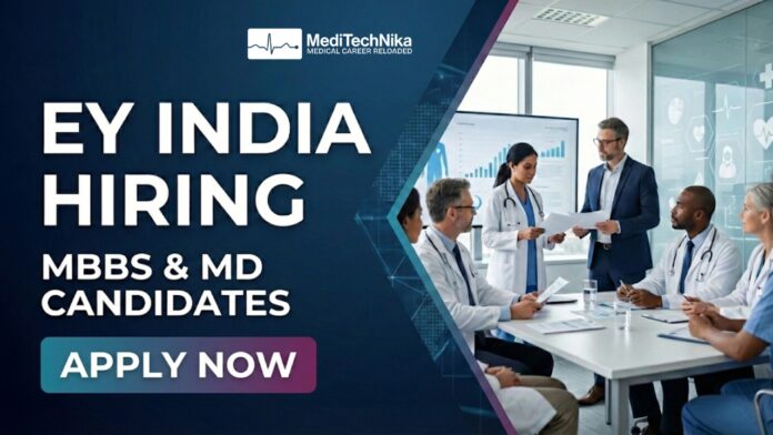 Medical Job at EY India | Associate Consultant Role for MBBS & MD Candidates