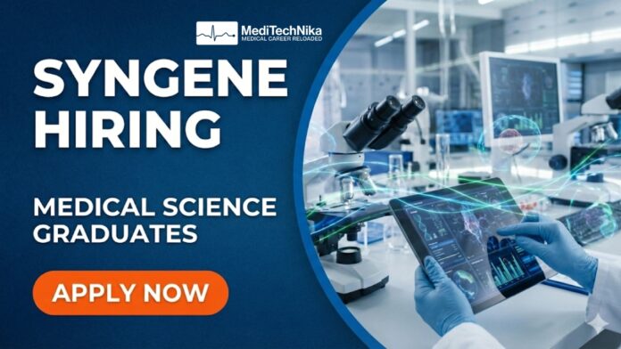 Clinical Job at Syngene in Bangalore | Medical Science Candidates Apply