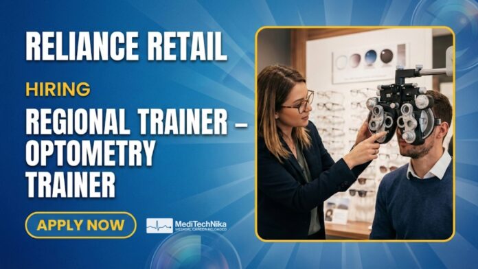 Optometry Job at Reliance Retail | Regional Trainer Role in Mumbai