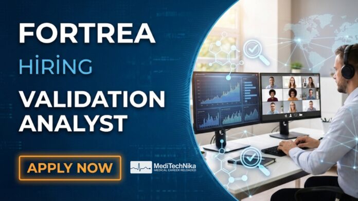 Health Science Job in Fortrea | Validation Analyst Remote Role