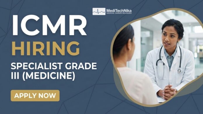 ICMR Recruitment 2026 - Medicine Job for MBBS Doctors