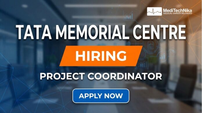 Project Coordinator Job at Tata Memorial Centre – Walk-In Interview 2026