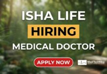 Medical Doctor Job at Isha LIFE | Serve Health with Purpose Medical Doctor Job at Isha LIFE | Freshers Apply