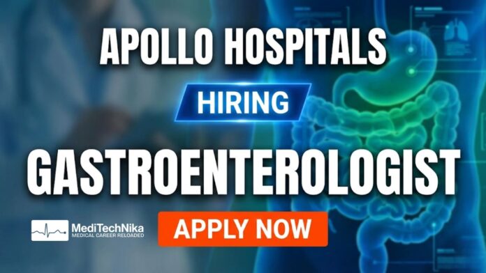 Gastroenterologist Job at Apollo Hospitals