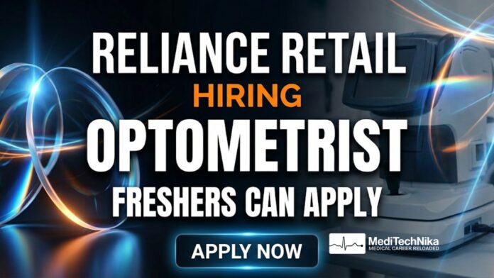 Optometrist Job at Reliance Retail | Freshers Apply