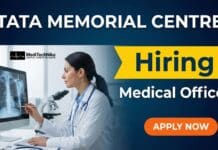 Medical Officer Job at TATA Memorial Centre – Get up to Rs. Rs. 1,14,000/- pm Pay Medical Officer job at TATA Memorial Centre, Punjab. Walk-in interview for MBBS graduates. Apply for govt medical jobs in Punjab under TMC careers.